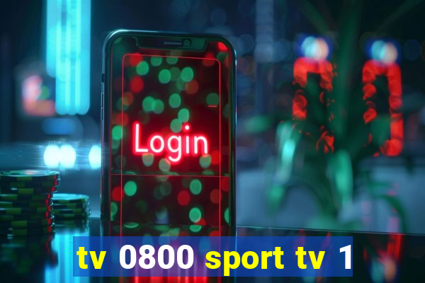 tv 0800 sport tv 1